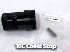 Unique 16C Collet Stop w/11 different size stop pins – Quick and easy adjustment