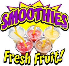 Smoothies Fresh Fruit DECAL Concession Food Truck Cart Vinyl Sticker