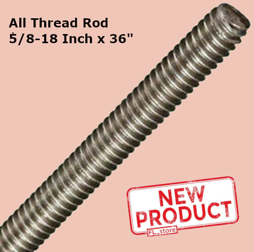All Thread Rod 5/8-18 Inch x 36″ Zinc Plated Steel Grade Rod 3 Ft Long Thread