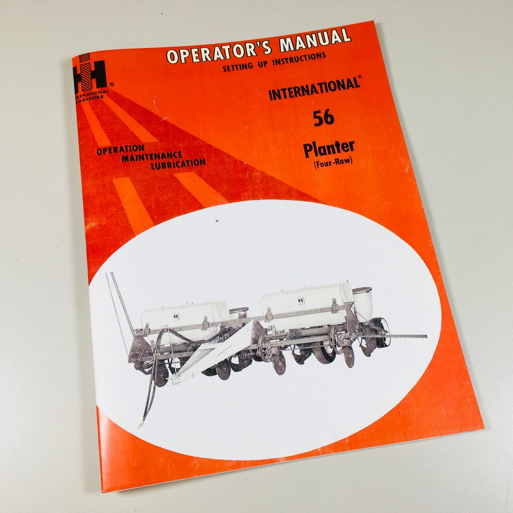International 56 Planter 4 Row Operators Owners Manual Settings Rates Charts