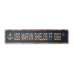 USS MARVIN SHIELDS FF 1066 Vintage Street Sign us navy ship veteran sailor rust