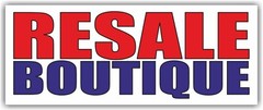 RESALE BOUTIQUE Advertising Banner Vinyl Sign Shop Store Clothing Dealer Open