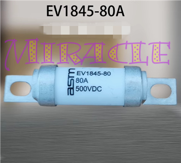 1PC NEW Fits for ASTM Bus electric accessory fuse EV1845-80A 500VDC