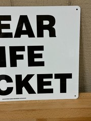 Vintage Wear Life jacket painted metal sign accuform signs 14″ x 20″