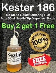 30ml/1oz NEEDLE TIP BOTTLE OF KESTER 186 NO CLEAN LIQUID ROSIN RMA FLUX