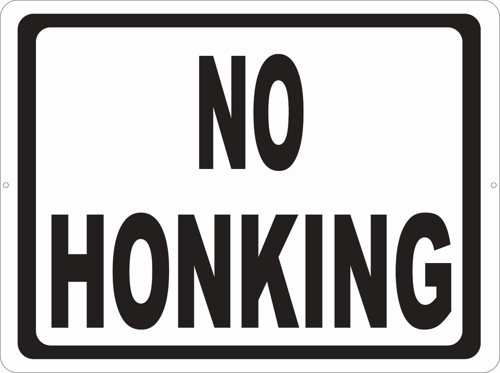  No Honking Sign. Size Options. Keep Noise Levels Down Neighborhood Business