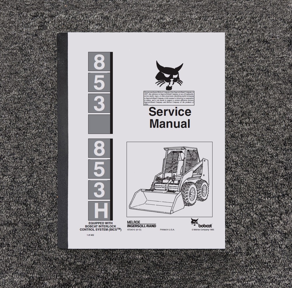 Bobcat 853 853H BICS Skid Steer Loader Shop Service Repair Manual