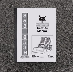 Bobcat 853 853H BICS Skid Steer Loader Shop Service Repair Manual