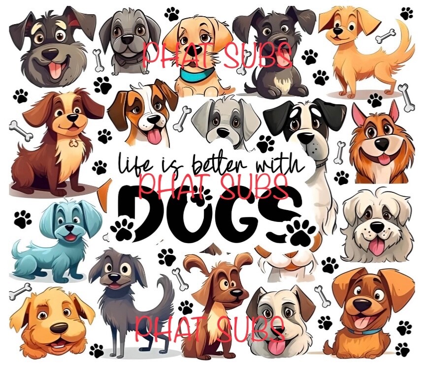 20oz Sublimation Tumbler Wrap Better With Dogs Ready To Press Heat Transfer