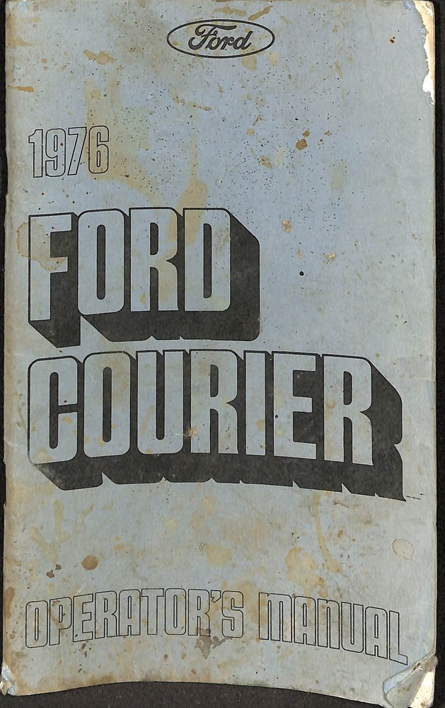 1976 Ford Courier Operator’s Manual First Printing Ford Canada Service