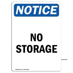 No Storage OSHA ANSI Notice Sign Metal Plastic Decal