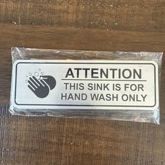 5 Pack Attention This Sink is For Hand Wash Only Sign Brushed Silver 2″ X 6″