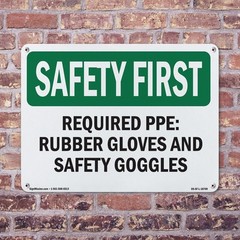Required PPE Rubber Gloves And Safety Goggles OSHA SAFETY FIRST Sign 5/10 Pack