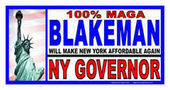 BLAKEMAN for NY GOVERNOR 100% MAGA-HUGE Banners-3 Choices Blu Rd Wh-31 Sizes-USA