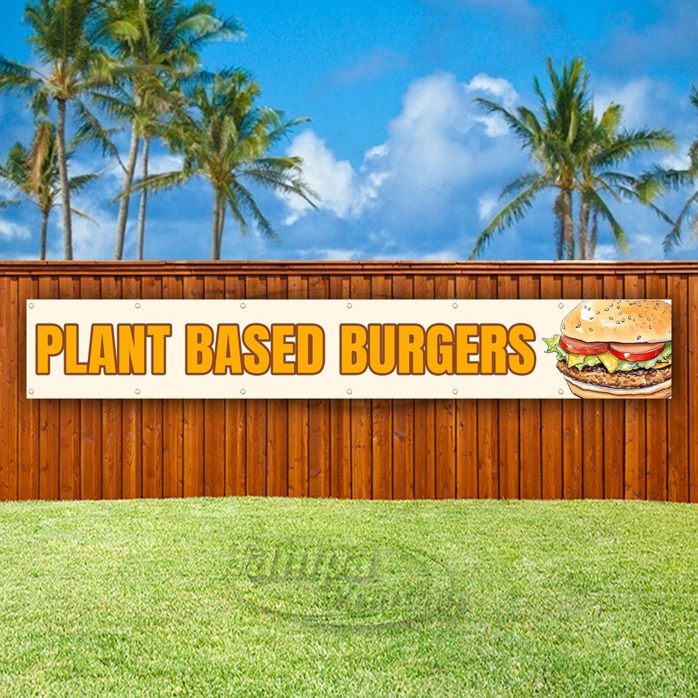 PLANT BASED BURGERS Advertising Restaurant Vinyl Banner Flag Sign USA XL02250