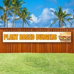 PLANT BASED BURGERS Advertising Restaurant Vinyl Banner Flag Sign USA XL02250