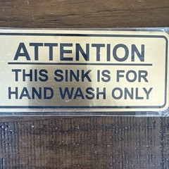 Standard Attention: This Sink is For Hand Wash Only Sign Brushed Gold 2″ X 6″