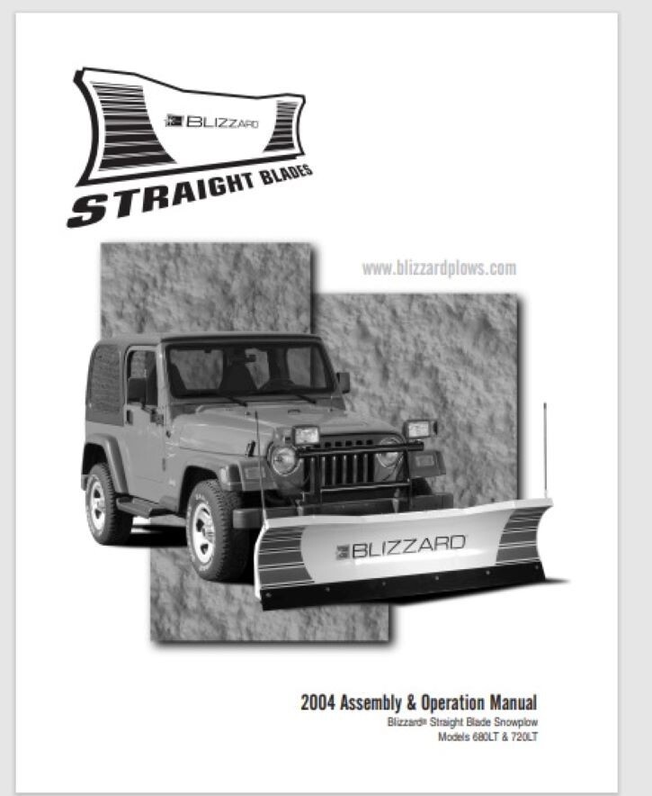 2004 Blizzard Snow Plow Owner Parts & Wiring Manual # 680LT & 720LT 40 pages