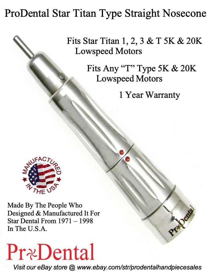 Star Titan Type Straight Nosecone Dental Handpiece Attachment – ProDental