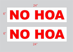 RED NO HOA 6″x24″ REAL ESTATE RIDER SIGNS Buy 1 Get 1 FREE 2 Sided