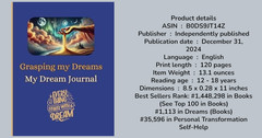 A dream journal “Grasping My Dreams”The journal is 120 pages long Glossy Style