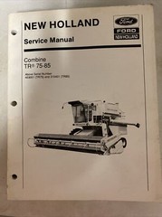 New Holland Service Manual Combine TR75-85 #403001 & 310401 *1037-1039