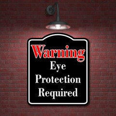 Warning Eye Protection Required Paintball BLACK Aluminum Composite Sign