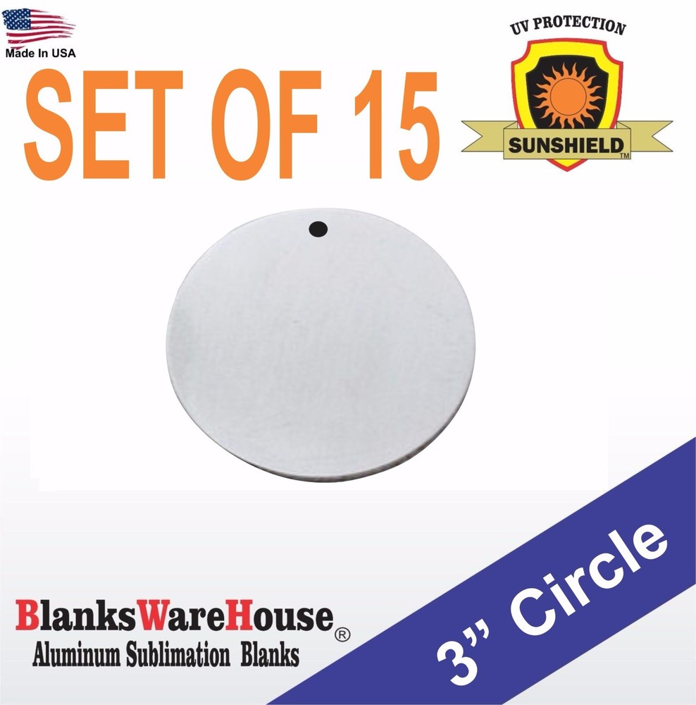 15 Pieces 3″ Circle, SUBLIMATION BLANKS – disc, w/ HOLES, trophy supply, .025