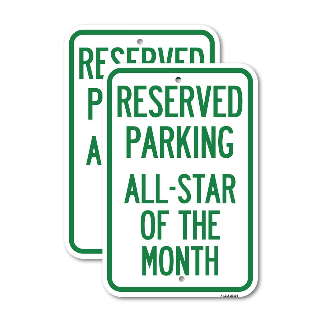 Reserved Parking All – Star of the Month Heavy Gauge Aluminum Parking Sign