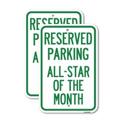 Reserved Parking All – Star of the Month Heavy Gauge Aluminum Parking Sign