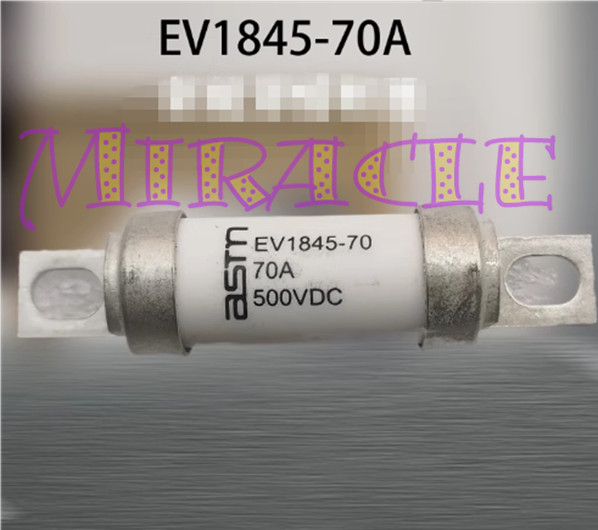 1PC NEW Fits for ASTM Bus electric accessory fuse EV1845-70A 500VDC