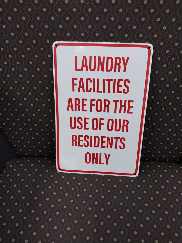 Laundry Facilities Are For Use of Our Residents Metal Sign 7 x 10.5 inch