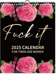 2024 Calendar For Tired-Ass Women Swear Word 12 Month Weekly Daily Wall Planner