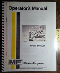 Massey Ferguson MF 300 Crawler Owner’s Operator’s Manual 1436 304 M1 5/74