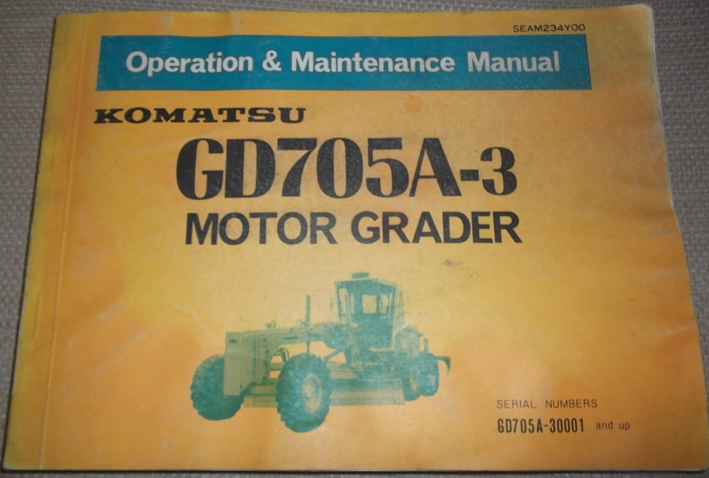 KOMATSU GD705A-3 MOTOR GRADER OPERATION & MAINTENANCE MANUAL BOOK S/N 30001-UP