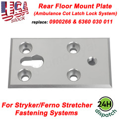 For Stryker / Ferno Rear Floor Mount Plate – Ambulance Cot Latch Lock System US