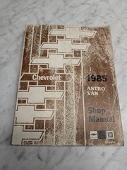 Chevrolet Motor Division Light Duty Truck M-Series Van 1985 Shop Manual Service