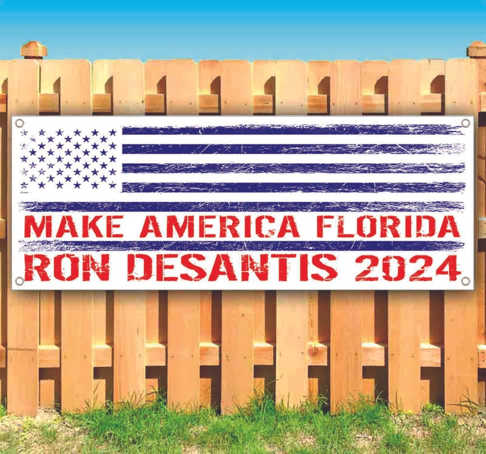 DESANTIS 2024 Banner Advertising Vinyl Flag Sign Many Sizes ELECTION, REPUBLICAN