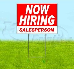 NOW HIRING SALESPERSON 18×24 Yard Sign WITH STAKE Corrugated Bandit USA BUSINESS