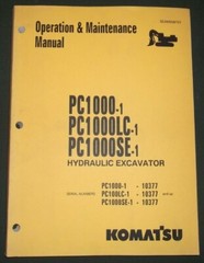 KOMATSU PC1000-1 PC1000LC-1SE-1 EXCAVATOR OPERATION & MAINTENANCE MANUAL BOOK