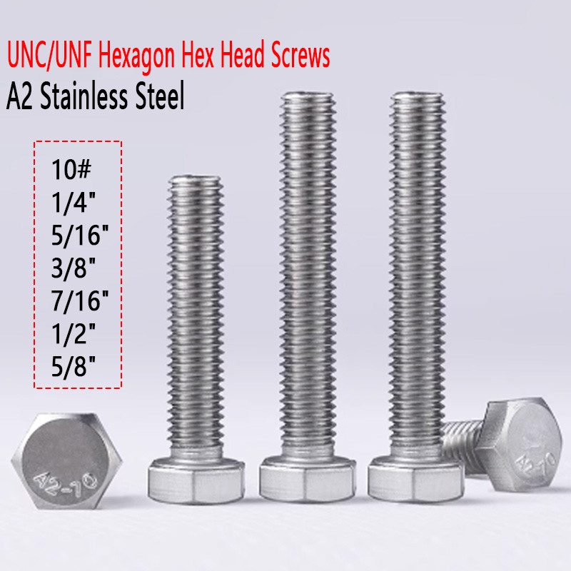 UNC/UNF Hexagon Hex Head Screws A2 Stainless Bolts 10# 1/4 5/16 3/8 7/16 1/2 5/8