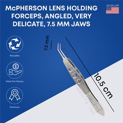 McPherson Lens Holding Forceps, 7.5mm long jaws, angled, very delicat,