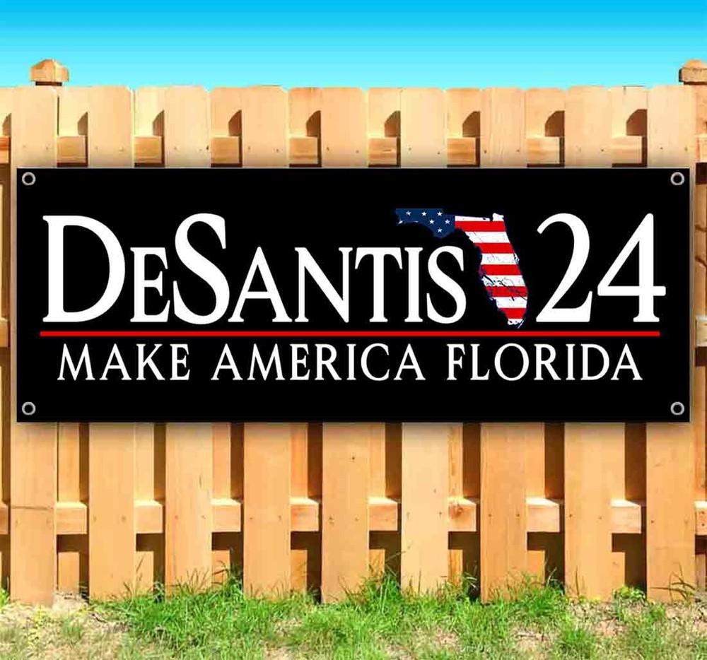 DESANTIS 2024 FLORIDA Banner Advertising Vinyl Flag Sign Many Sizes POLITICAL