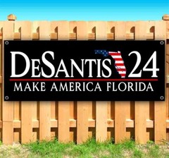 DESANTIS 2024 FLORIDA Banner Advertising Vinyl Flag Sign Many Sizes POLITICAL