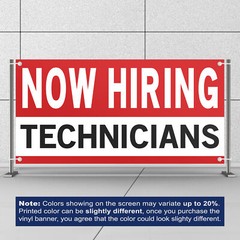 Now Hiring Technicians 13 oz Heavy Duty Vinyl Banner Technician Jobs Available