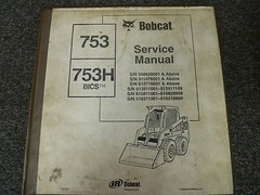 Bobcat 753 & 753H BICS Skid Steer Skidsteer Loader Shop Service Repair Manual