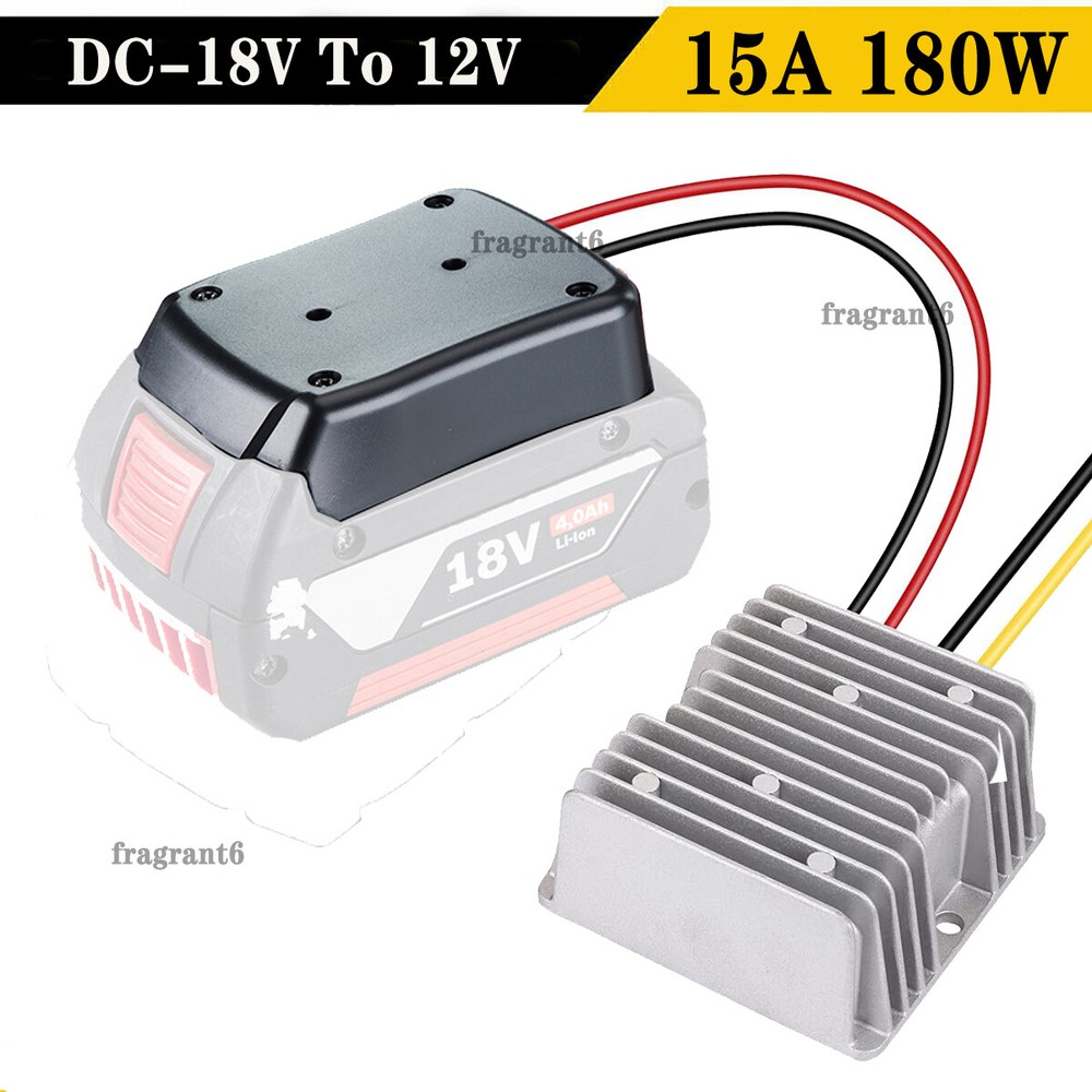DC 18V to 12V For Bosch 15A 180W Step Down Voltage Converter Battery Regulator