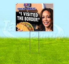 HARRIS VISITED THE BORDER TRUMP 2024 MAGA 18×24 Yard Sign Snipe Election YS00101