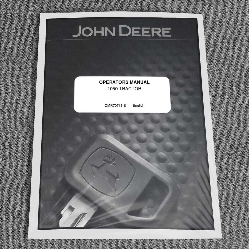 John Deere 1050 Tractor Owners Operators Manual – OMR70718