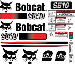 Fits Bobcat S510 Decal Kit Skid Steer / safety decals 3M VINYL / FREE SHIPPING
